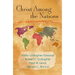 Christ Among the Nations: Narratives of Transformation in Global Mission
