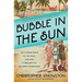 Bubble in the Sun: The Florida Boom of the 1920s and How It Brought on the Great Depression