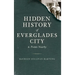 Hidden History of Everglades City & Points Nearby