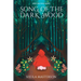 Song of the Dark Wood