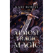 Almost Tragic Magic