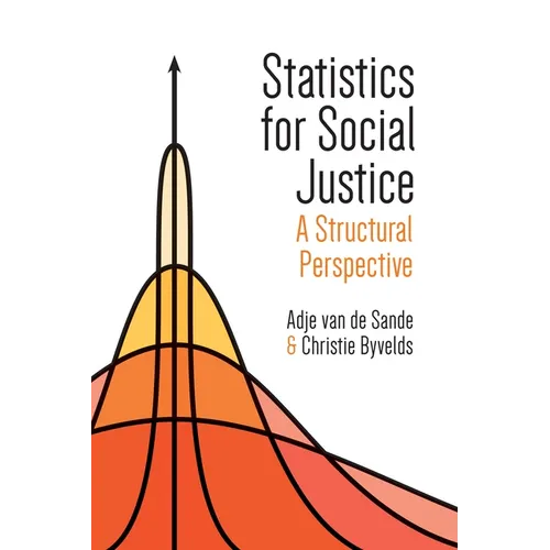 Statistics for Social Justice: A Structural Perspective