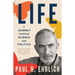Life: A Journey Through Science and Politics