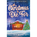 A Christmas to Die For