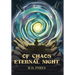 Of Chaos and Eternal Night