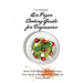 Air Fryer Cooking Guide for Beginners: Boost Your Metabolism and Enjoy Your Meals with Incredibly Tasty Air Fryer Dishes