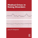 Medical Crises in Eating Disorders