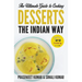 The Ultimate Guide to Cooking Desserts the Indian Way