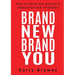 Brand New Brand You: How to build and maintain reputation and relevance