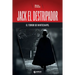 Jack el Destripador, el terror de Whitechapel