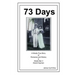 73 Days