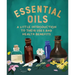 Essential Oils: A Little Introduction to Their Uses and Health Benefits