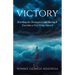 Victory: Reaching the Destination and Having It Turn Into a Very Long Journey
