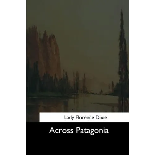 Across Patagonia