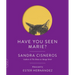 Have You Seen Marie?