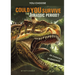 Could You Survive the Jurassic Period?: An Interactive Prehistoric Adventure
