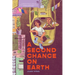 A Second Chance on Earth