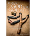 Thank God for Goliath: Turning a Death Sentence Into a Victory Parade