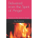 Delivered from the Spirit of Anger: Beware of the Spirit of Anger