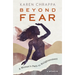 Beyond Fear: A Woman's Path to Enlightenment