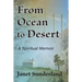 From Ocean to Desert: A Spiritual Memoir