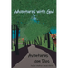 Adventures with God/Aventuras con Dios