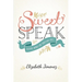 Sweet Speak