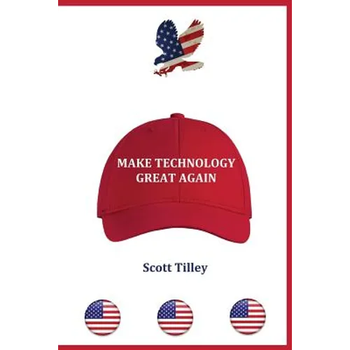 Make Technology Great Again