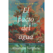 El Pacto del Agua / The Covenant of Water