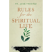 Rules for the Spiritual Life