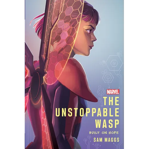 The Unstoppable Wasp: Built on Hope
