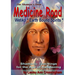 Medicine Road: The Wetiko Gift