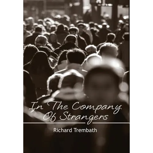 In The Company of Strangers