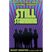 Still Standing: Addicts Talk about Living Sober (Addiction Recovery, Al-Anon Self-Help Book)