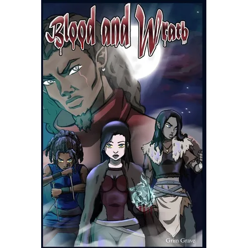 Blood and Wrath: A Grave World Story