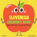 Slovenian Children's Book: Raise Your Kids to Love Vegetables!