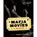 Mafia Movies: A Reader, Second Edition