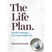 The Life Plan: Simple Strategies for a Meaningful Life