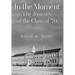 In the Moment: The Journey of the Class of '70