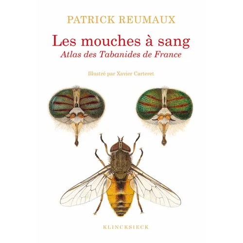 Les Mouches a Sang: Atlas Des Tabanides de France