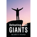 Defeating Your Giants