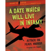A Date Which Will Live in Infamy: Attack on Pearl Harbor