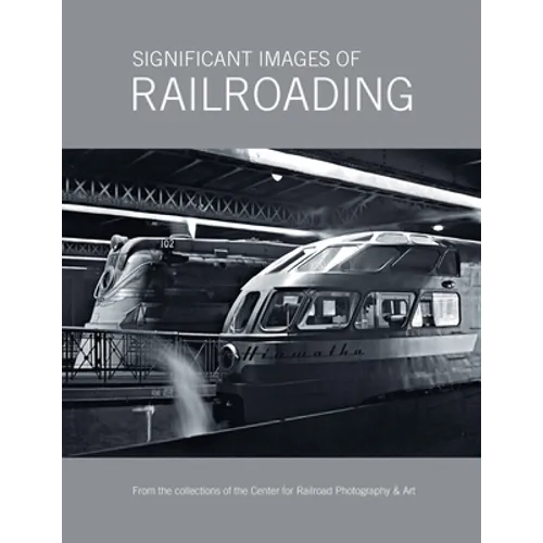 Significant Images of Railroading