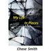My Life in Pieces