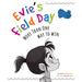 Evie's Field Day: More Than One Way to Win