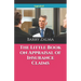 The Little Book on Appraisal of Insurance Claims