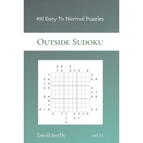 Outside Sudoku - 400 Easy to Normal Puzzles vol.11
