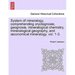 System of mineralogy, comprehending oryctognosie, geognosie, mineralogical chemistry, mineralogical geography, and oeconomical mineralogy. vol. II
