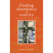 Finding Abundance in Scarcity: Steps Towards Church Transformation a Heartedge Handbook