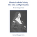 Elizabeth of the Trinity Her Life and Spirituality